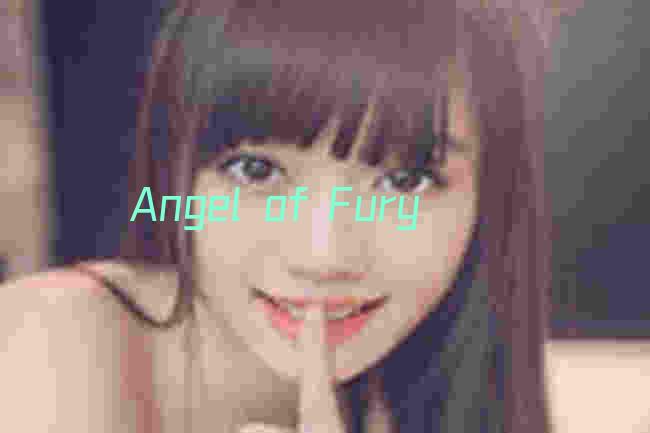 Angel of Fury剧照